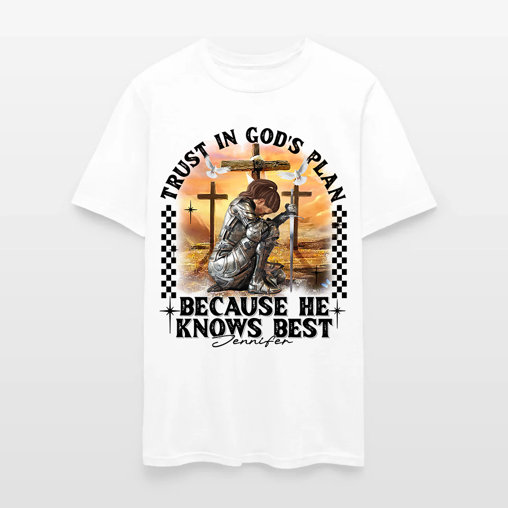 Personalized Warrior of God Trust in God’s Plan Because He Knows Best T-Shirt