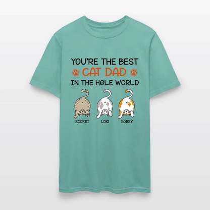 Personalized Funny Cat You Are The Best Cat Dad In The Hole World T-Shirt