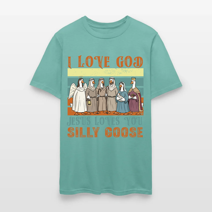 Jesus Loves You Silly Goose Funny Christian T-Shirt