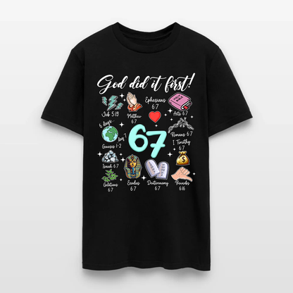 God Did It First 67 Christian Bible T-Shirt