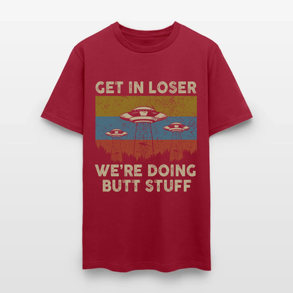 Vintage Get in Loser We're Doing Butt Stuff Alien UFO T-Shirt