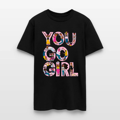 You Go Girl Black Queen T-Shirt