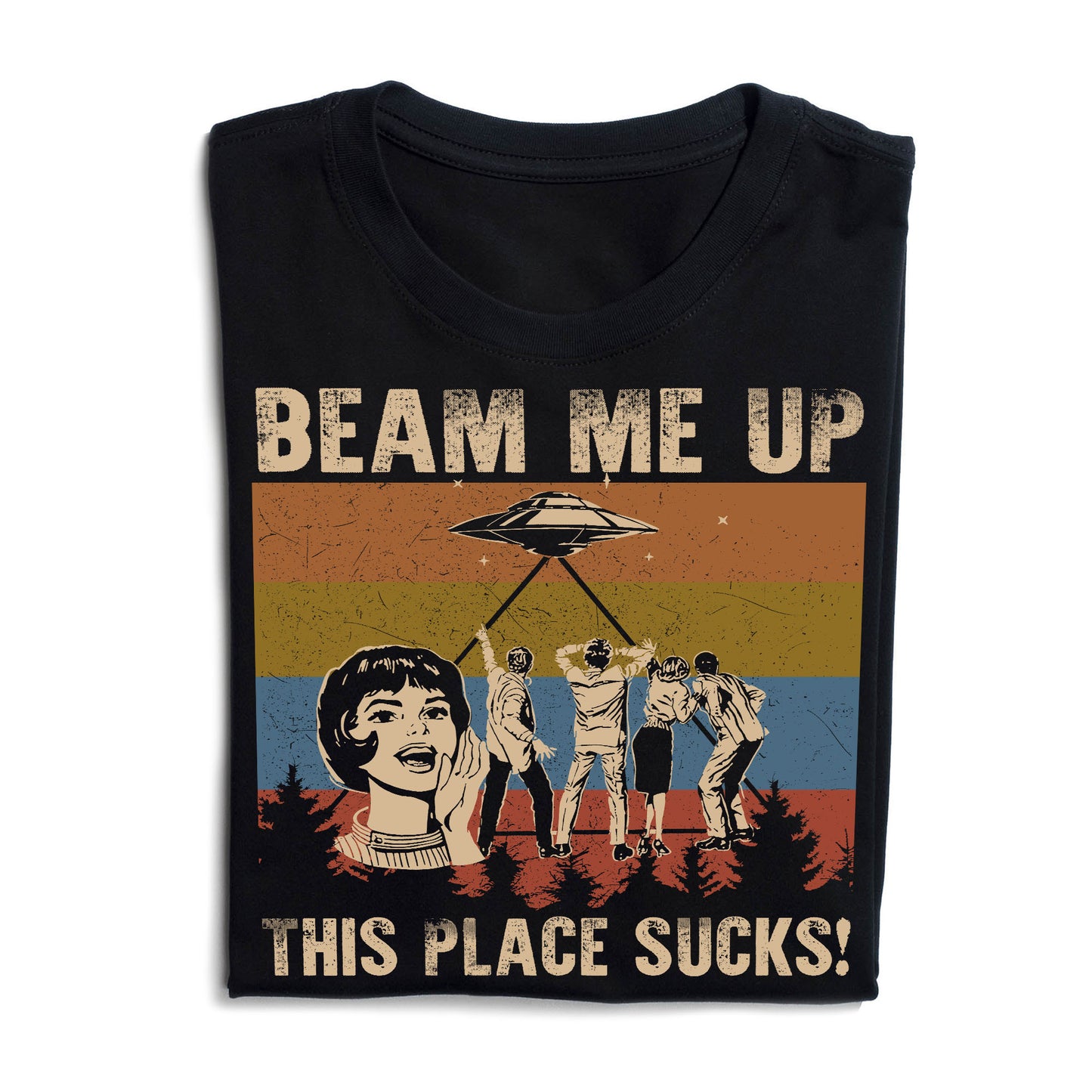 Beam Me Up This Place Sucks T-Shirt