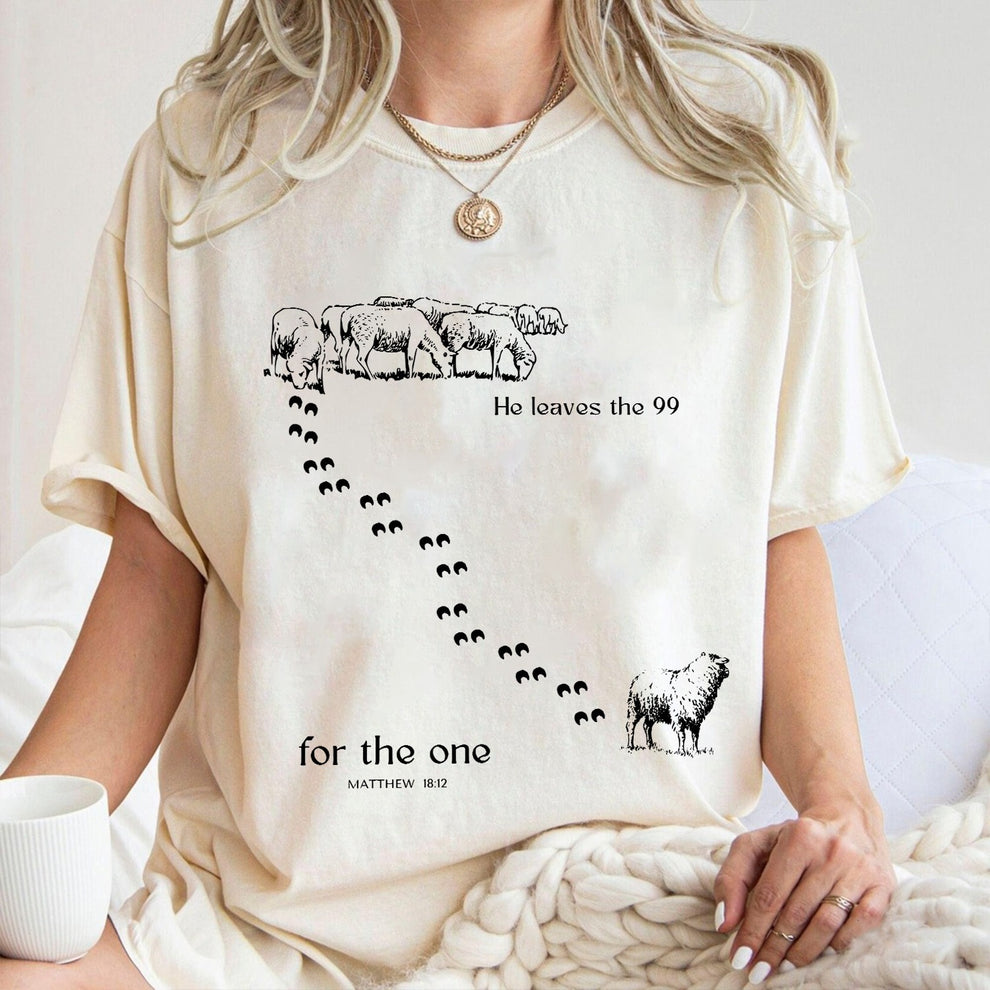He Leaves The 99 For The One Matthew 18:12 - Inspirational Lost Sheep Christian T-Shirt