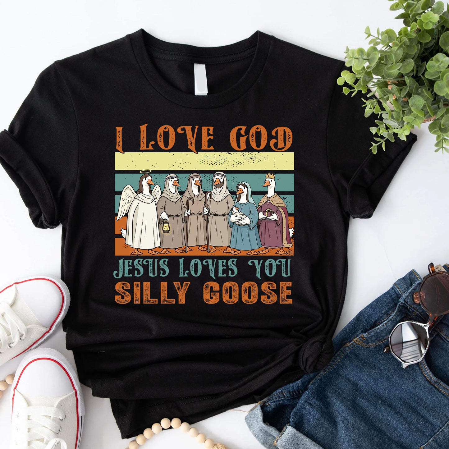 Jesus Loves You Silly Goose Funny Christian T-Shirt