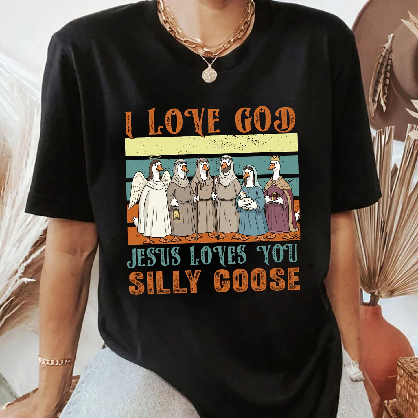 Jesus Loves You Silly Goose Funny Christian T-Shirt