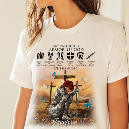 Personalized Christian Woman Warrior of God Put On The Full Armor of God Ephesians 6:10 T-Shirt