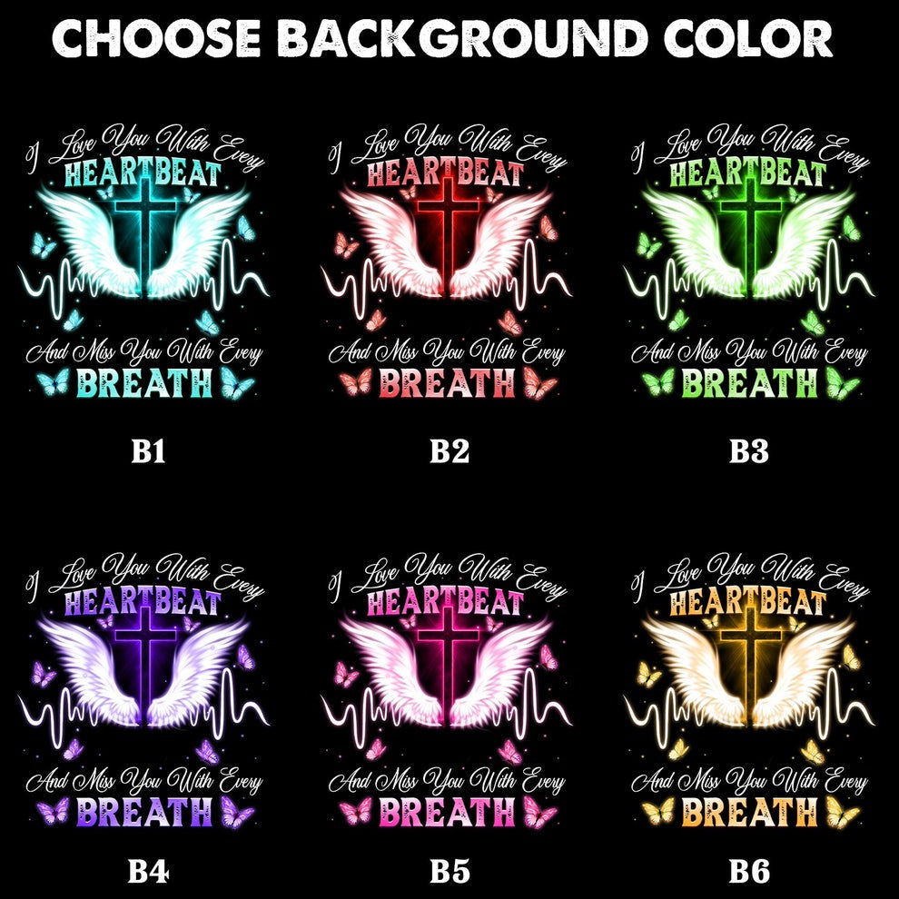 Personalized Memorial Photo I Love You With Every Heartbeat T-Shirt