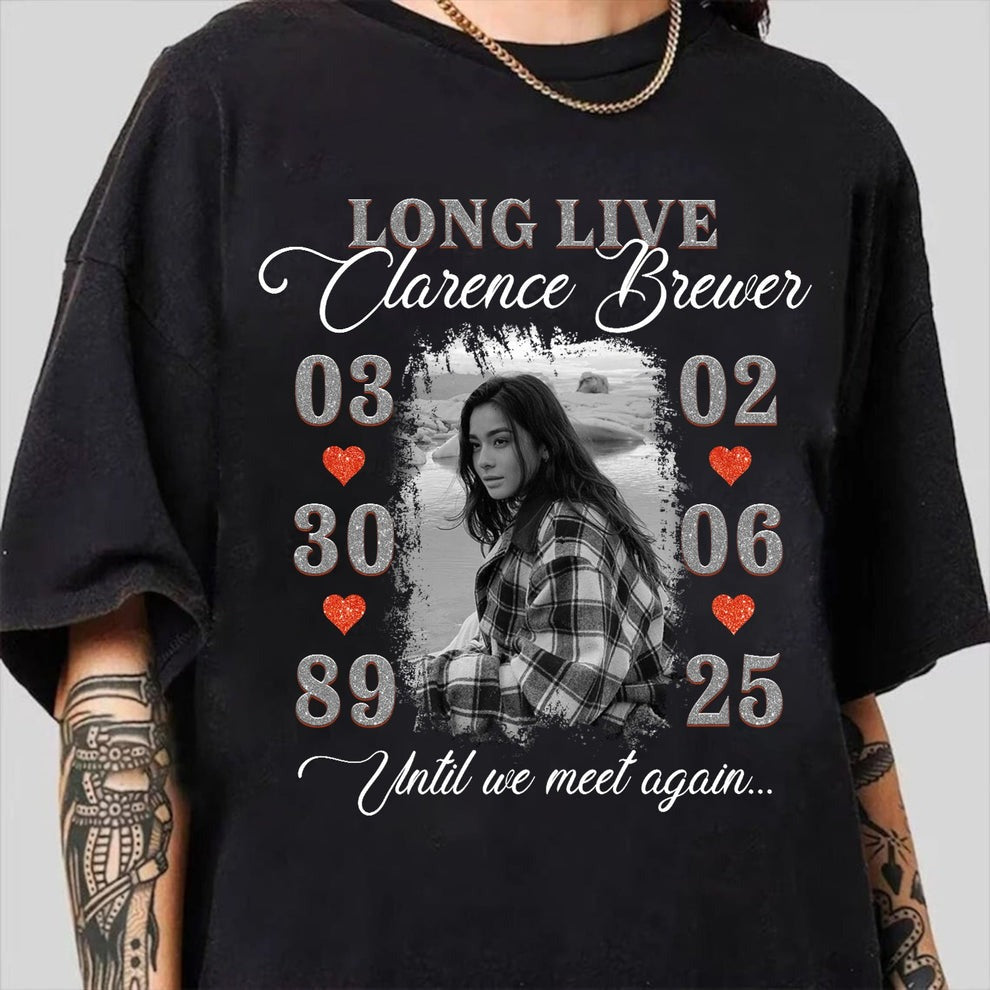 Personalized Memorial Photo Long Live Until We Meet Again T-Shirt