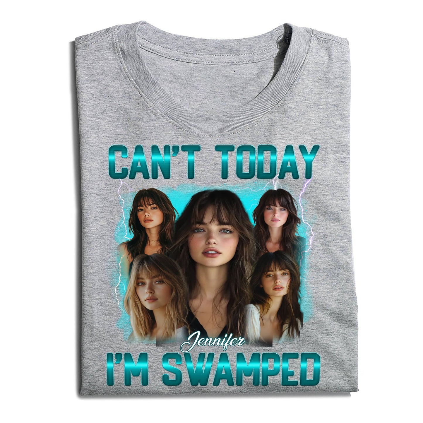 Personalized Photo Can't Today I'm Swamped T-Shirt