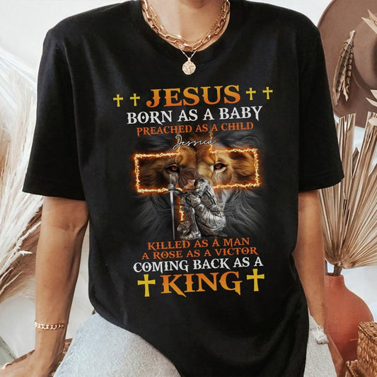 Personalized Warrior of God Jesus Born as a Baby Preached as a Child T-Shirt