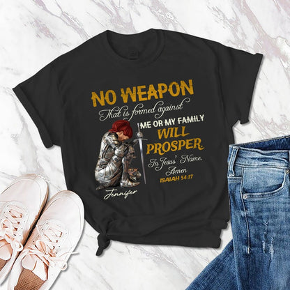 Personalized Woman Warrior of God No Weapon Formed Against Us Shall Prosper Isaiah 54:17 T-Shirt