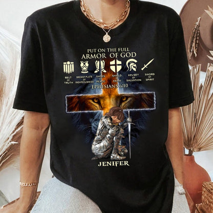 Personalized Woman Warrior of God Put On The Full Armor of God Ephesians 6:10 Christian T-Shirt