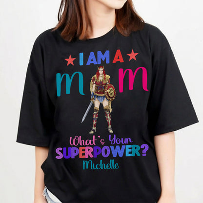 Personalized Wonder Woman Warrior I Am A Mom What's Your Superpower T-Shirt