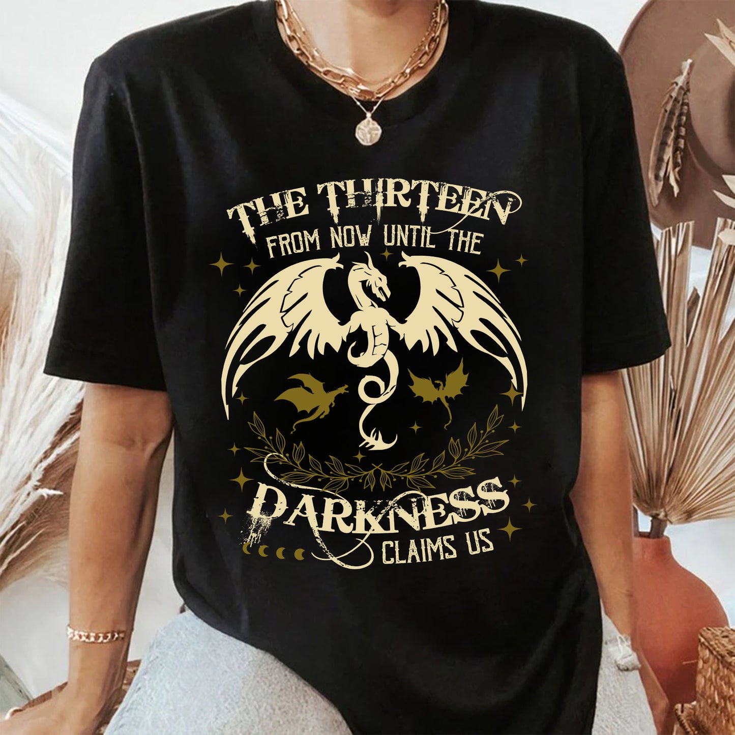 Throne Of Glass The Thirteen From Now Until The Darkness Claims Us T-Shirt