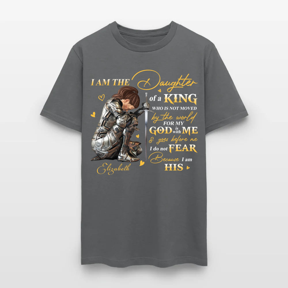 Personalized Woman Warrior of God, I Am The Daughter Of The King Do Not Fear Because I Am His T-Shirt