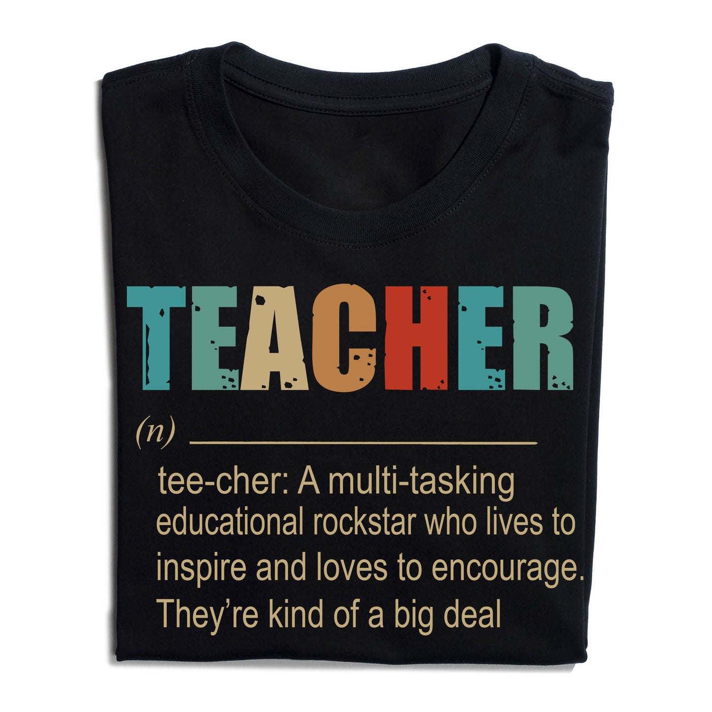 Teacher A Multitasking Educational Rockstar Who Lives To Inspire Ang Loves To Encourage T-Shirt