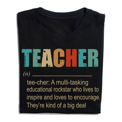 Teacher A Multitasking Educational Rockstar Who Lives To Inspire Ang Loves To Encourage T-Shirt