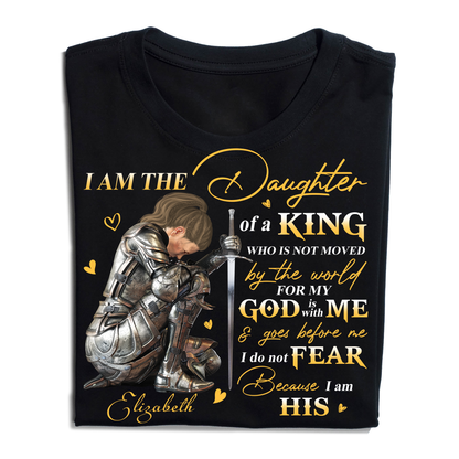 Personalized Woman Warrior of God, I Am The Daughter Of The King Do Not Fear Because I Am His T-Shirt