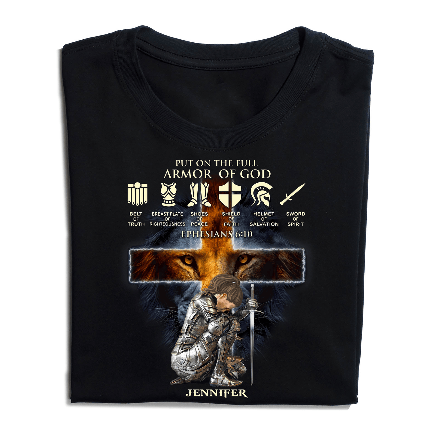 Personalized Woman Warrior of God Put On The Full Armor of God Ephesians 6:10 Christian T-Shirt