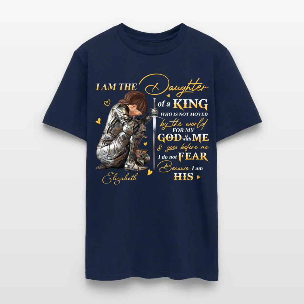 Personalized Woman Warrior of God, I Am The Daughter Of The King Do Not Fear Because I Am His T-Shirt