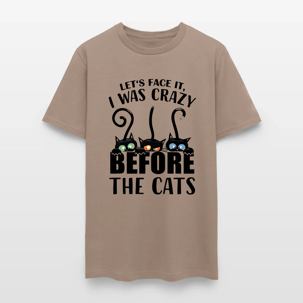 Let's Face It I Was Crazy Before The Cats T-shirt