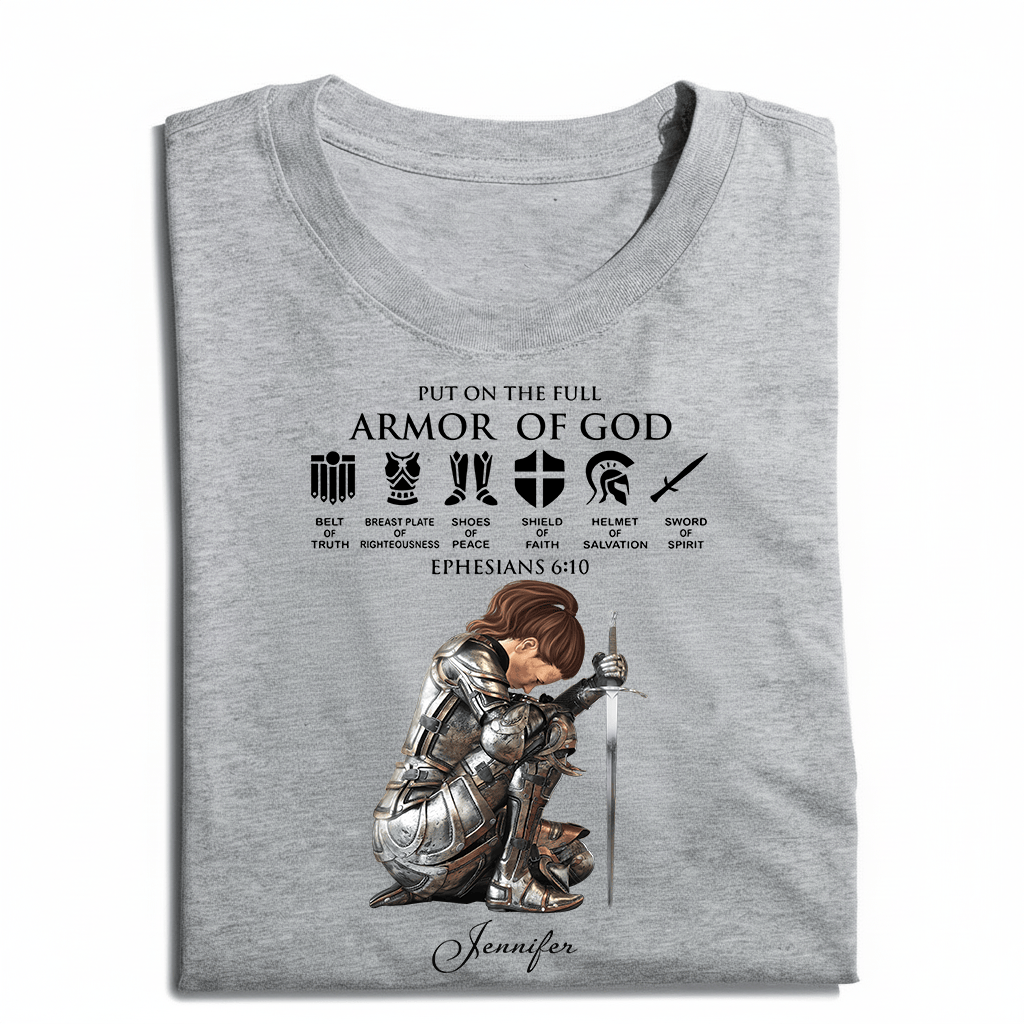 Personalized Woman Warrior of God Put on the Full Armor of God Ephesians 6:10 T-Shirt